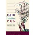 Credit, Fashion, Sex: Economies of Regard in Old Regime France
