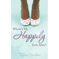 Where's My Happily Ever After?