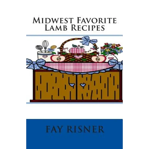 Midwest Favorite Lamb Recipes