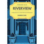Riverview: A Monument to Greek Revival Architecture - Paperback