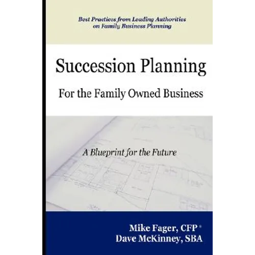 Succession Planning for the Family Owned Business
