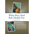 White Boys Need Role Models Too