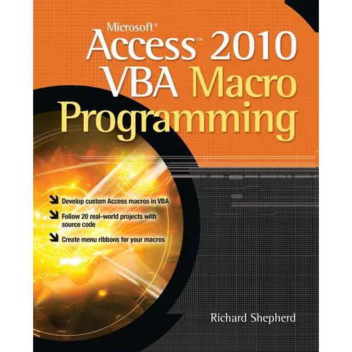 Microsoft Access 2010 VBA Macro Programming