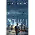 Patriarch: Soulless Wanderers Book 2 (A Post-Apocalyptic Zombie Thriller)