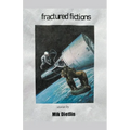 Fractured Fictions
