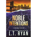 Noble Intentions