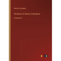 The Bravo of Venice; A Romance: in large print