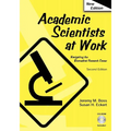 Academic Scientists at Work
