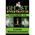Ghost Investigator Volume 10
