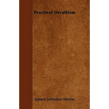 Practical Occultism