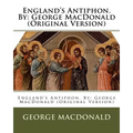 England's Antiphon. By: George MacDonald (Original Version)