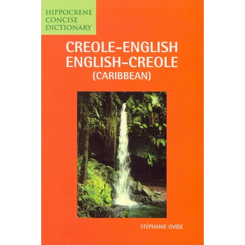Creole-English/English-Creole (Caribbean) Concise Dictionary
