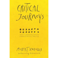Critical Journeys: How 14 Librarians Came to Embrace Critical Practice