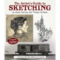 The Artist's Guide to Sketching: The Classic Book about Making Art on Location