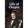 Life Of Chopin