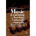 Music Learning and Teaching in Culturally and Socially Diverse Contexts: Implications for Classroom Practice