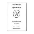 The Art of Redirection: A Children's Book, for Adults