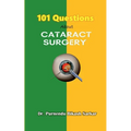 101 Questions About Cataract Surgery