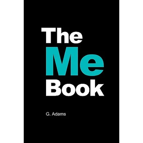 The Me Book: Your life. Written by you.