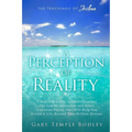 A Perception Of Reality: The Teachings Of Joshua