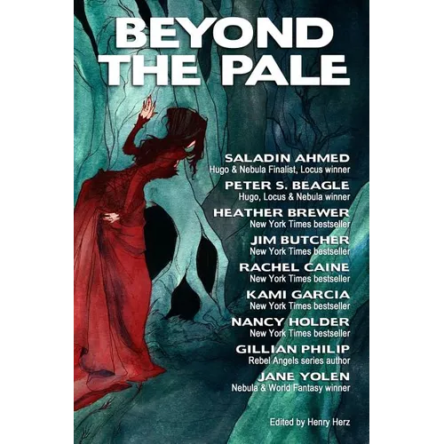 Beyond the Pale: A Fantasy Anthology