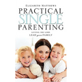 Practical Single Parenting