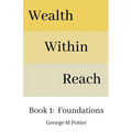 Wealth Within Reach