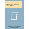 Readings in Business Cycle Theory