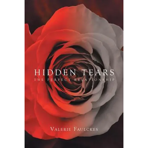 Hidden Tears: The Perfect Relationship