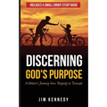 Discerning God's Purpose: A Father's Journey from Tragedy to Triumph