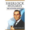 Sherlock Holmes and The Scottish Question