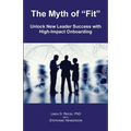 The Myth of "Fit": Unlock New Leader Success with High-Impact Onboarding