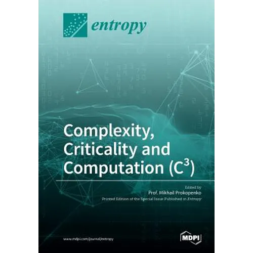 Complexity, Criticality and Computation (C3)