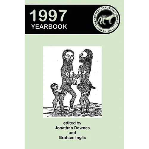 Centre for Fortean Zoology Yearbook 1997