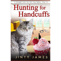 Hunting for Handcuffs: A Norwegian Forest Cat Café Cozy Mystery - Book 18