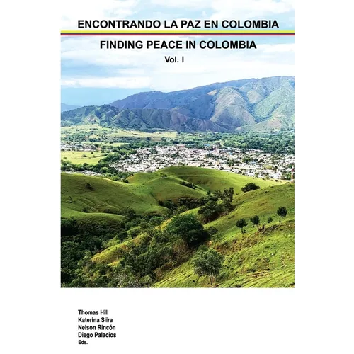 Finding Peace in Colombia