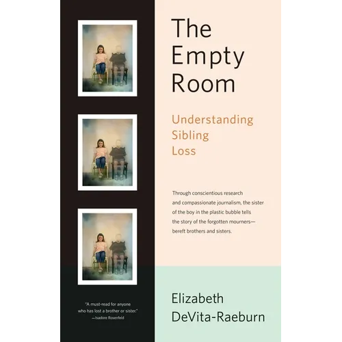 The Empty Room: Understanding Sibling Loss