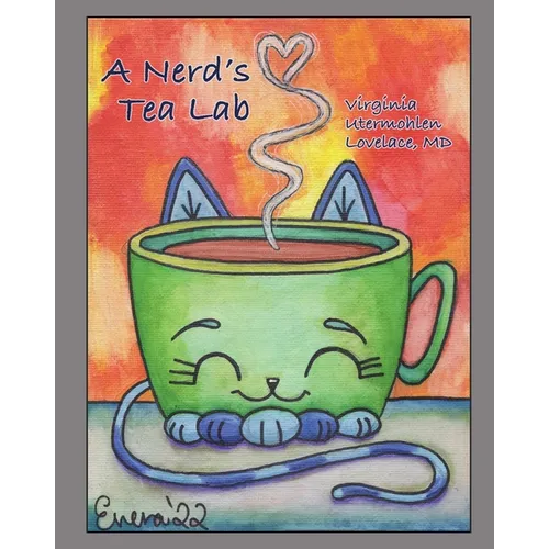 A Nerd's Tea Lab