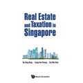 Real Estate and Taxation in Singapore