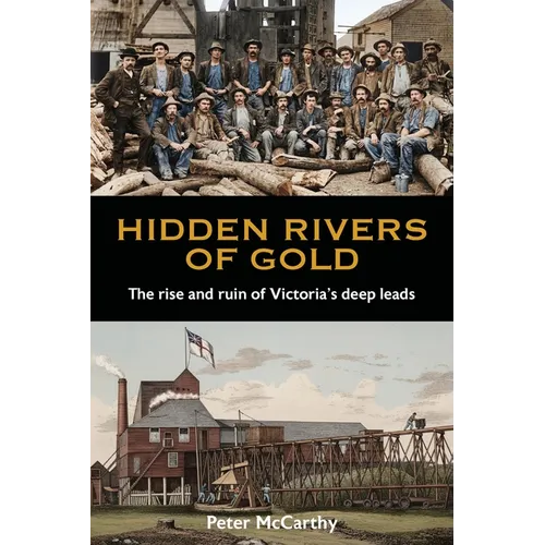 Hidden Rivers of Gold