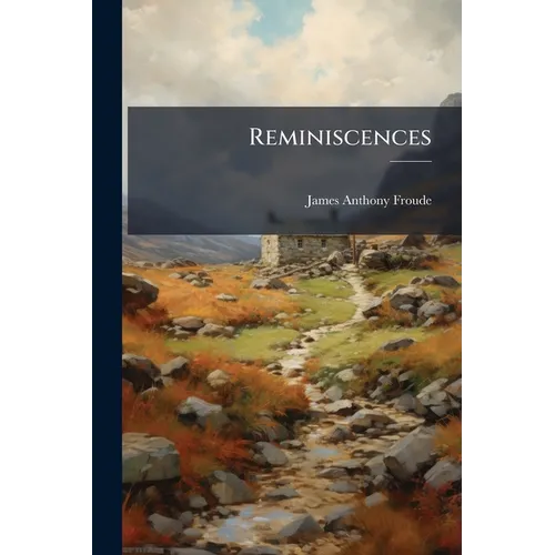 Reminiscences