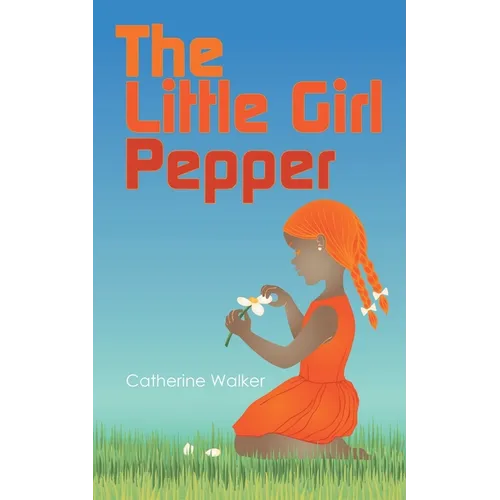The Little Girl Pepper