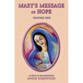 Mary's Message of Hope: Volume 1