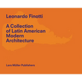 A Collection of Latin American Modern Architecture: Volume 2