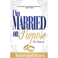 I Am Married on Purpose