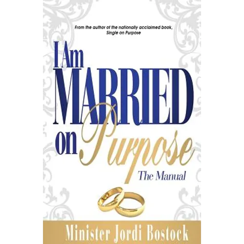 I Am Married on Purpose