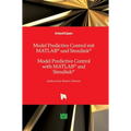 Model Predictive Control mit MATLAB und Simulink: Model Predictive Control with MATLAB and Simulink