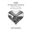 One 30-Day Couple's Devotional: A Guide to Developing and Maintaining Oneness