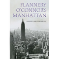 Flannery O'Connor's Manhattan