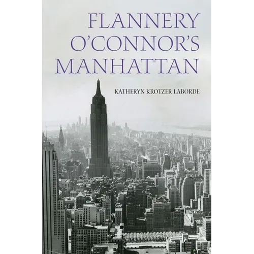 Flannery O'Connor's Manhattan